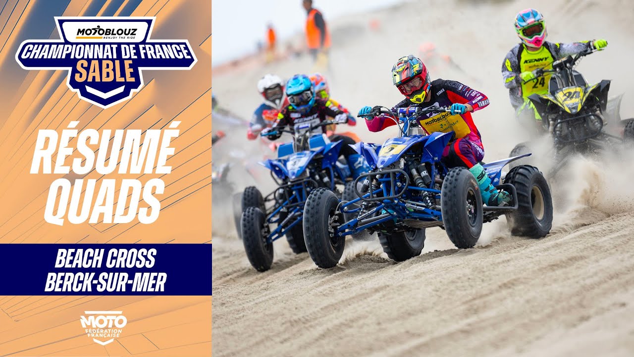 Résumé Quads – CFS Motoblouz – Berck-sur-Mer 2025