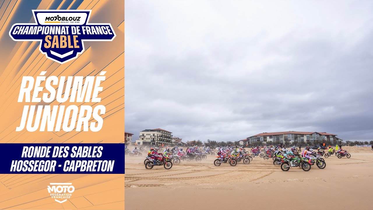 Résumé Juniors – CFS Motoblouz – Hossegor-Capbreton 2025