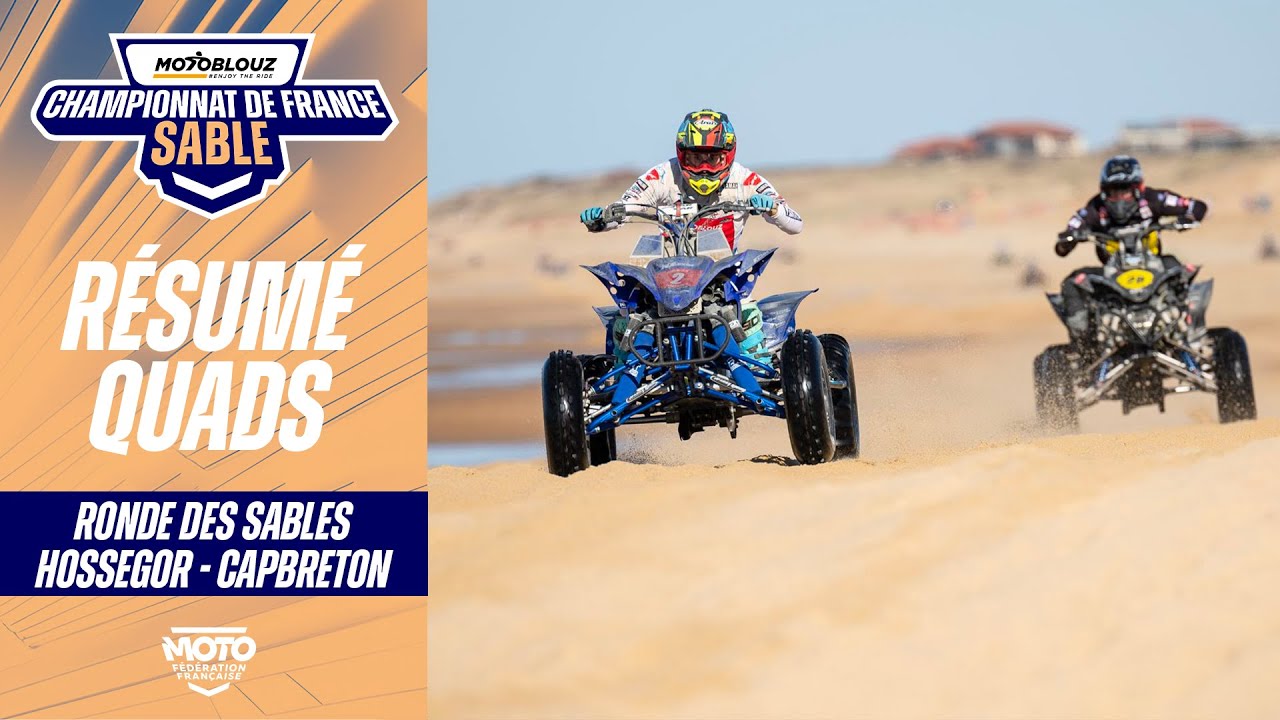 Résumé Quads – CFS Motoblouz – Hossegor-Capbreton 2025